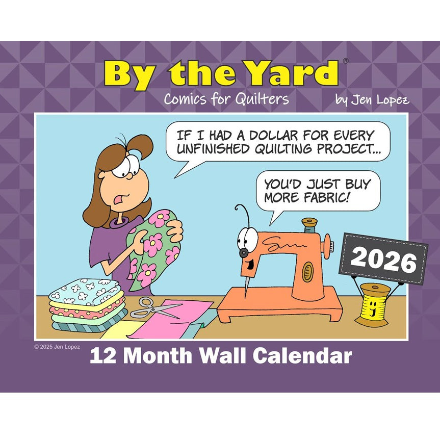2026 By the Yard Wall Calendar - The Art of Home - Jacquelynne Steves