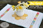Bee Sweet Table Runner and Placemat Pattern- Digital - Jacquelynne Steves