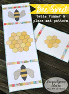 Bee Sweet Table Runner and Placemat Pattern- Digital - Jacquelynne Steves