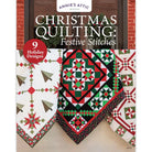 Christmas Quilting:  Festive Stitches Book - The Art of Home - Jacquelynne Steves