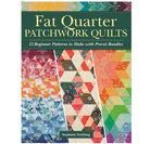 Fat Quarter Patchwork Quilts Book - The Art of Home - Jacquelynne Steves