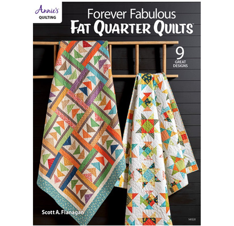 Forever Fabulous Fat Quarter Quilts Book - The Art of Home - Jacquelynne Steves