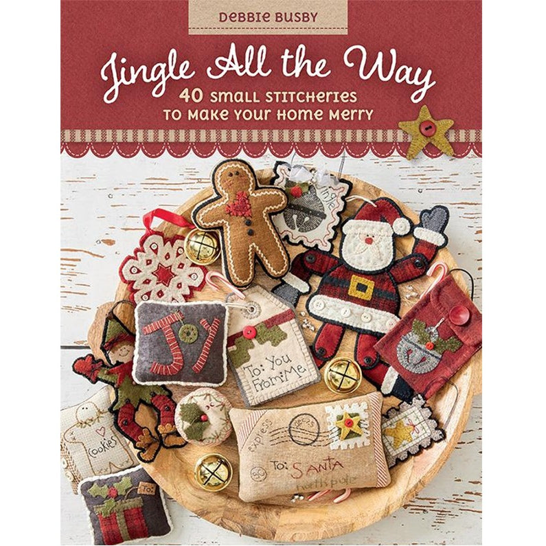 Jingle All the Way Book - The Art of Home - Jacquelynne Steves