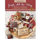 Jingle All the Way Book - The Art of Home - Jacquelynne Steves
