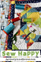 Sew Happy Quilt Pattern - Digital - Jacquelynne Steves