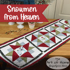 Snowmen from Heaven Table Runner Pattern - Digital - Jacquelynne Steves