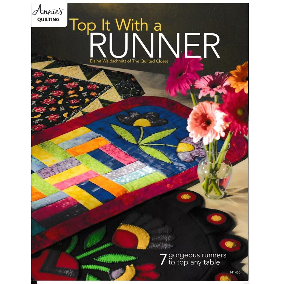 Top It With a Runner Book - The Art of Home - Jacquelynne Steves