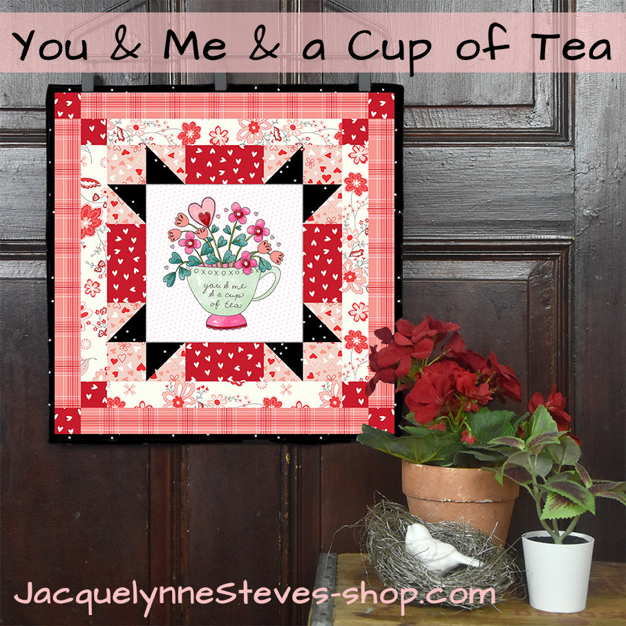 You and Me and a Cup of Tea Mini Quilt Kit - Jacquelynne Steves