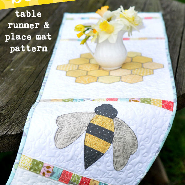 Bee Sweet Table Runner and Placemat Pattern- Digital - Jacquelynne Steves