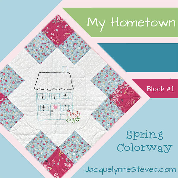 My Hometown Block of the Month Quilt Pattern - Digital - Jacquelynne Steves