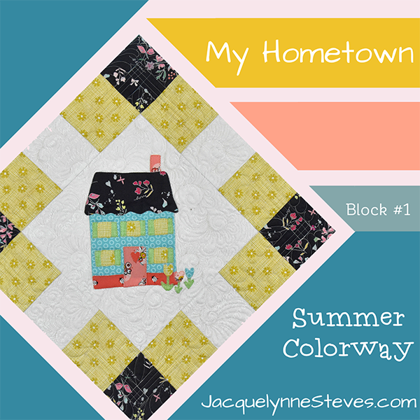 My Hometown Block of the Month Quilt Pattern - Digital - Jacquelynne Steves