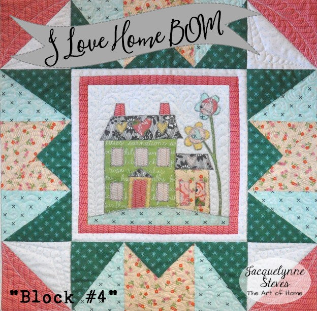I Love Home Block of the Month Quilt Pattern - Digital - Jacquelynne Steves