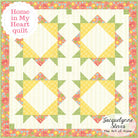 Home in My Heart Little Quilt Pattern- Digital - Jacquelynne Steves