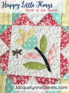 Happy Little Things Block of the Month Quilt Pattern - Digital - Jacquelynne Steves