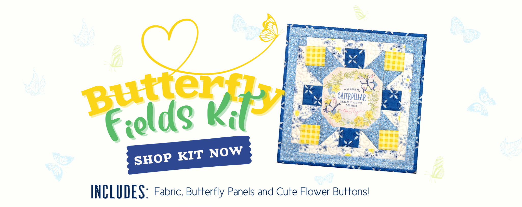 Butterfly Fields Kit 
