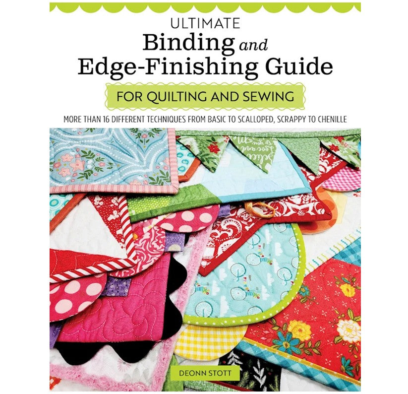 Ultimate Binding and Edge-Finishing Guide for Quilting and Sewing Book - The Art of Home - Jacquelynne Steves