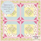 Love You! Little Quilt Pattern- Digital - Jacquelynne Steves