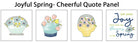 Joyful Spring Quilt Kit with Pre-Printed Panels - Jacquelynne Steves